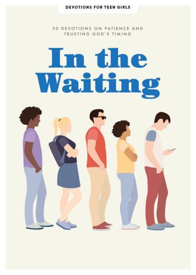 Cover for Lifeway Students · In the Waiting - Teen Girls' Devotional (Paperback Book) (2021)