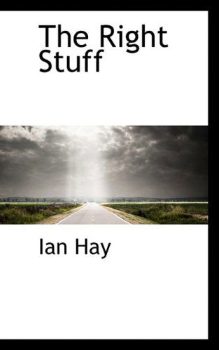 Cover for Ian Hay · The Right Stuff (Paperback Book) (2009)