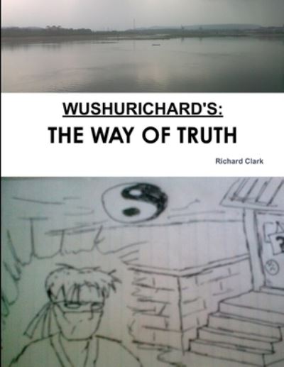 Cover for Richard Clark · Wushurichard's (Book) (2012)