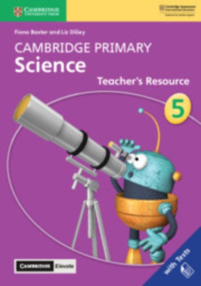 Cover for Fiona Baxter · Cambridge Primary Science Stage 5 Teacher's Resource with Cambridge Elevate - Cambridge Primary Science (Bog) (2019)