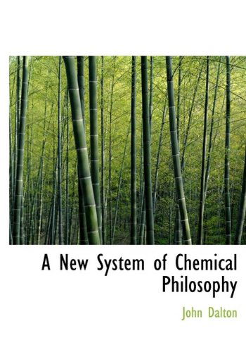 Cover for John Dalton · A New System of Chemical Philosophy (Paperback Book) (2009)