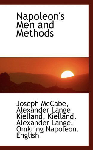 Cover for Alexander Lange Kielland · Napoleon's men and Methods (Paperback Book) (2009)