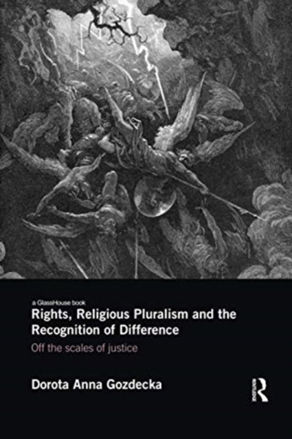 Cover for Dorota Anna Gozdecka · Rights, Religious Pluralism and the Recognition of Difference: Off the Scales of Justice (Taschenbuch) (2017)