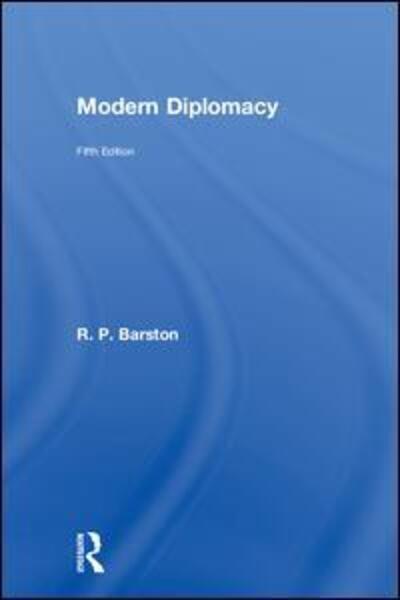 Cover for Barston, R. P. (Graduate Institute University of Reading) · Modern Diplomacy (Hardcover Book) (2019)