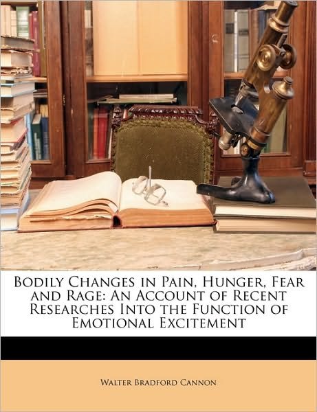 Cover for Cannon · Bodily Changes in Pain, Hunger, (Book)