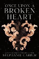 Cover for Stephanie Garber · Once Upon a Broken Heart - Once Upon a Broken Heart (Pocketbok) (2021)