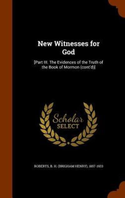 Cover for B H 1857-1933 Roberts · New Witnesses for God (Gebundenes Buch) (2015)