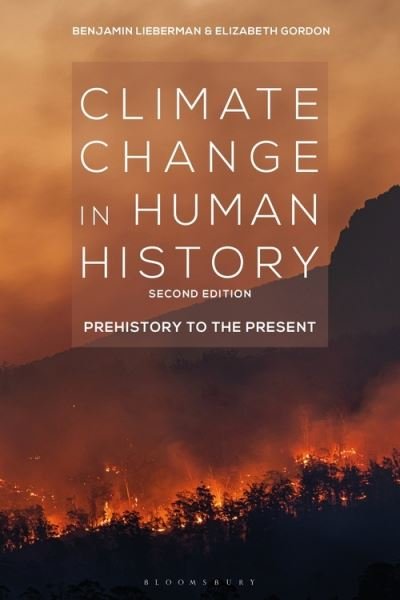 Cover for Lieberman, Benjamin (Fitchburg State University, USA) · Climate Change in Human History: Prehistory to the Present (Paperback Bog) (2022)