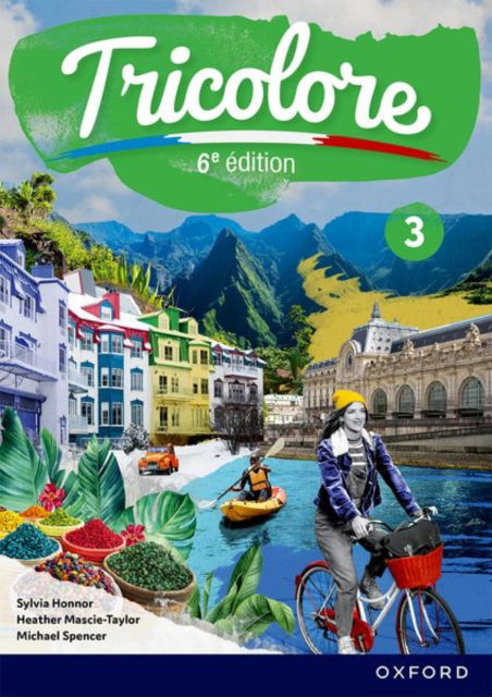 Tricolore 6e edition: Student Book 3 - Tricolore 6e edition -  - Böcker - Oxford University Press - 9781382045339 - 5 september 2024