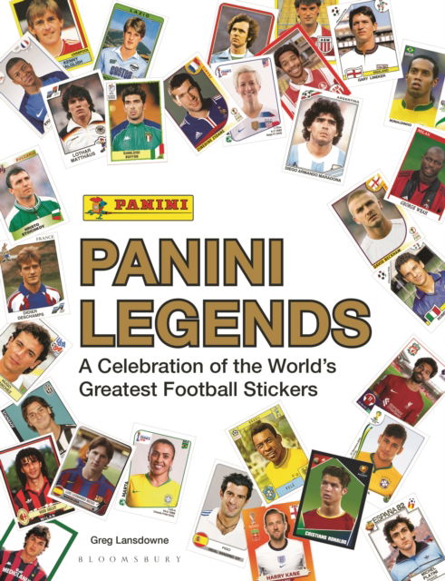 Cover for Greg Lansdowne · Panini Legends: A Celebration of the World's Greatest Football Stickers (Gebundenes Buch) (2024)