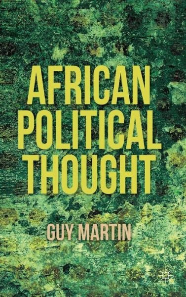 Cover for G. Martin · African Political Thought (Hardcover Book) (2012)