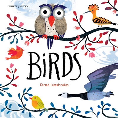 Cover for Carme Lemniscates · Birds - Walker Studio (Hardcover Book) (2019)