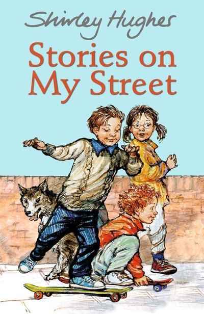 Cover for Shirley Hughes · Stories on My Street (Pocketbok) (2020)