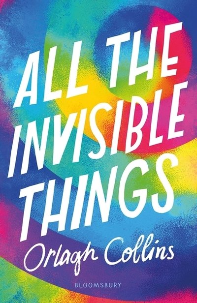 Cover for Orlagh Collins · All the Invisible Things (Paperback Bog) (2019)