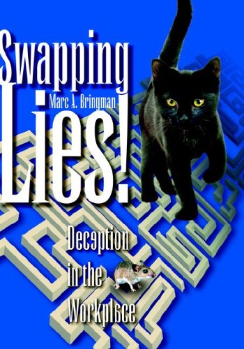 Cover for Marc A. Bringman · Swapping Lies! Deception in the Workplace (Hardcover Book) (2004)