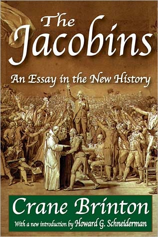 Cover for Crane Brinton · The Jacobins: An Essay in the New History (Paperback Book) (2011)