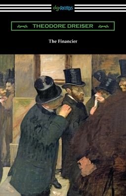 Cover for Deceased Theodore Dreiser · The Financier (Paperback Book) (2021)