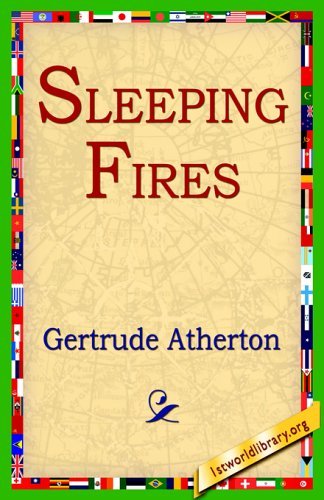Cover for Gertrude Franklin Horn Atherton · Sleeping Fires (Pocketbok) (2005)