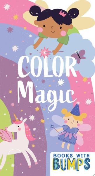 Cover for 7 Cats Press · Books with Bumps: Color Magic (Board book) (2024)