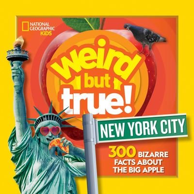 Cover for National Geographic Kids · Weird But True New York City (Hardcover Book) (2021)