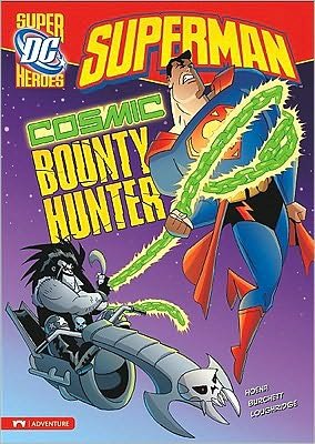 Cosmic Bounty Hunter - Hoena, ,blake,a. - Livros - Capstone Press - 9781434221339 - 1 de setembro de 2010