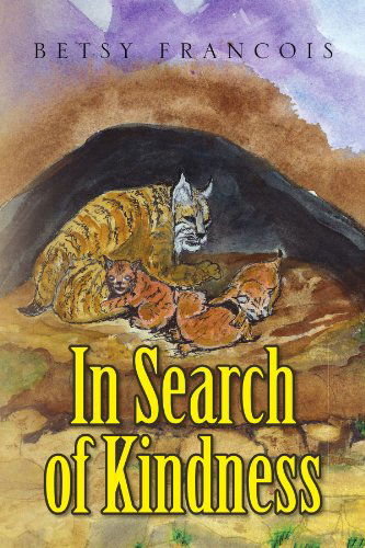 Cover for Betsy Francois · In Search of Kindness (Paperback Book) (2008)