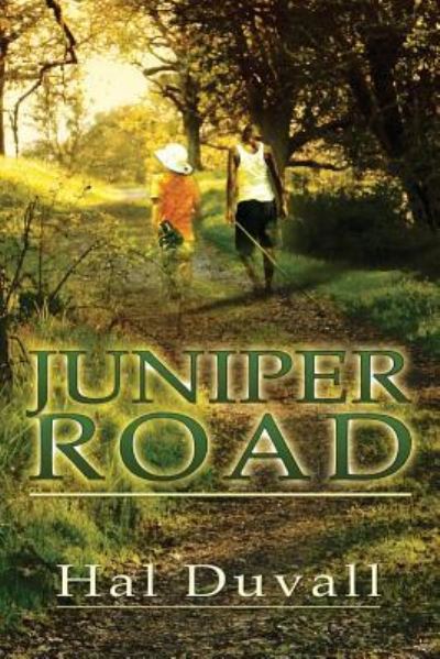 Cover for Hall Duvall · Juniper Road (Paperback Book) (2009)