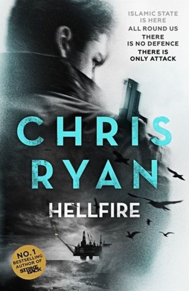 Hellfire: Danny Black Thriller 3 - Danny Black - Chris Ryan - Books - Hodder & Stoughton General Division - 9781444783339 - July 28, 2015