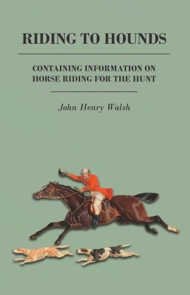 Cover for Stonehenge · Riding to Hounds - Containing Information on Horse Riding for the Hunt (Paperback Bog) (2011)