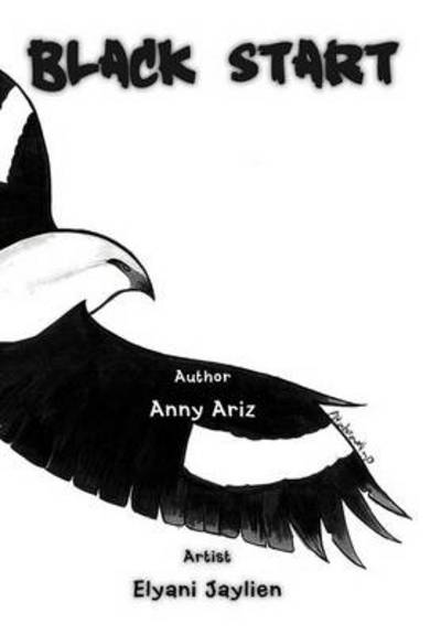 Cover for Anny Ariz · Black Start (Hardcover Book) (2012)