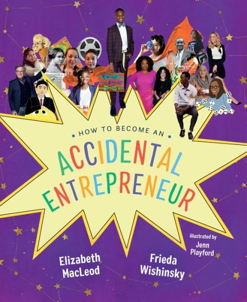 Cover for Elizabeth Macleod · How to Become an Accidental Entrepreneur (Hardcover Book) (2022)