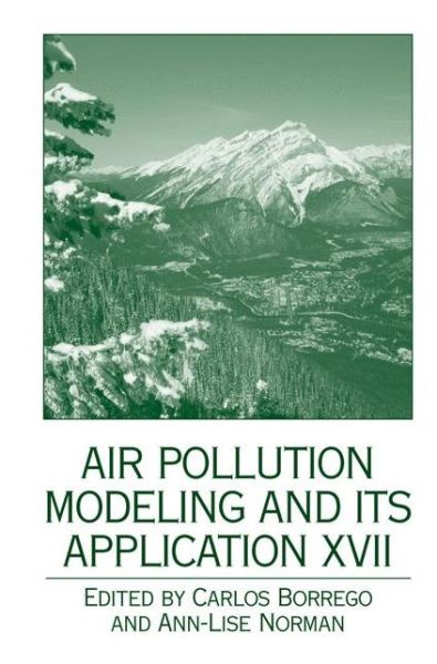 Cover for Carlos Borrego · Air Pollution Modeling and its Application XVII (Paperback Book) [2007 edition] (2014)