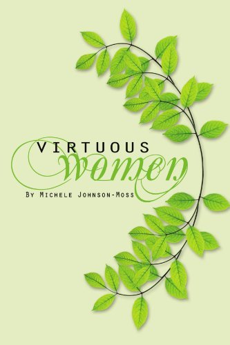 Cover for Michele Johnson Moss · Virtuous Women (Paperback Book) (2011)