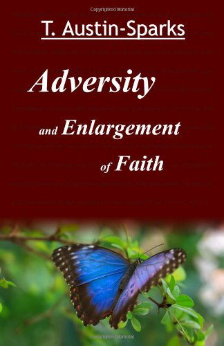 Cover for T. Austin-sparks · Adversity and Enlargement of Faith (Paperback Book) (2012)