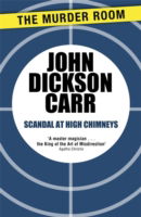 Cover for John Dickson Carr · Scandal at High Chimneys - Murder Room (Paperback Book) (2013)