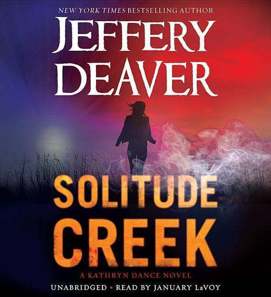 Cover for Jeffery Deaver · Solitude Creek (CD) (2015)