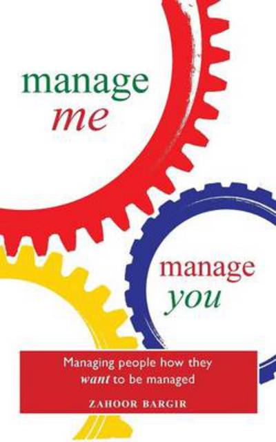 Cover for Zahoor Bargir · Manage Me, Manage You (Pocketbok) (2013)