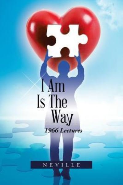 Cover for Neville · I Am Is the Way (Pocketbok) (2016)