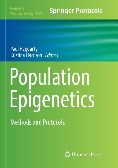Cover for Population Epigenetics: Methods and Protocols - Methods in Molecular Biology (Paperback Book) [Softcover reprint of the original 1st ed. 2017 edition] (2018)