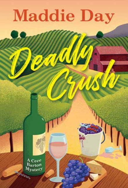 Cover for Maddie Day · Deadly Crush (Hardcover Book) (2024)