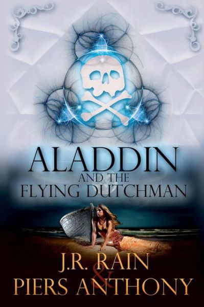 Cover for J R Rain · Aladdin and the Flying Dutchman (Paperback Book) (2014)