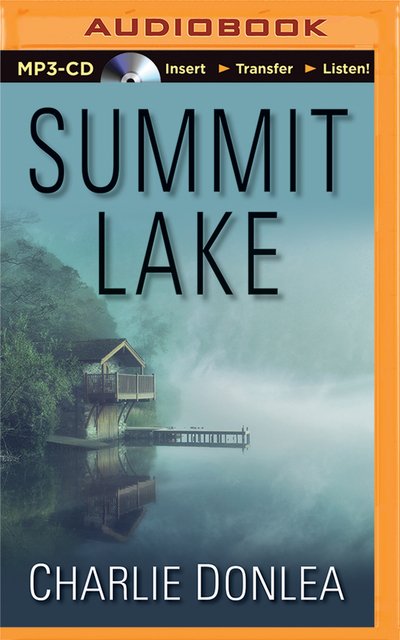 Cover for Charlie Donlea · Summit Lake (MP3-CD) (2017)