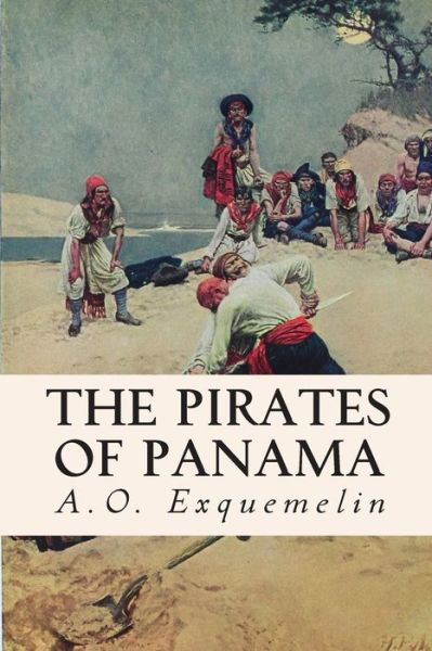 Cover for A O Exquemelin · The Pirates of Panama (Paperback Book) (2014)