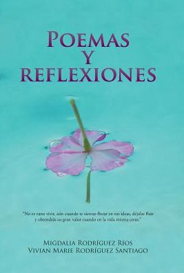 Cover for Migdalia Rodriguez · Poemas y reflexiones (Hardcover Book) (2016)