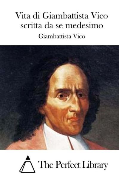 Cover for Giambattista Vico · Vita Di Giambattista Vico Scritta Da Se Medesimo (Taschenbuch) (2015)