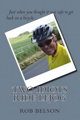 Cover for Rob Belson · Two Idiots Ride Lejog (Paperback Book) (2015)