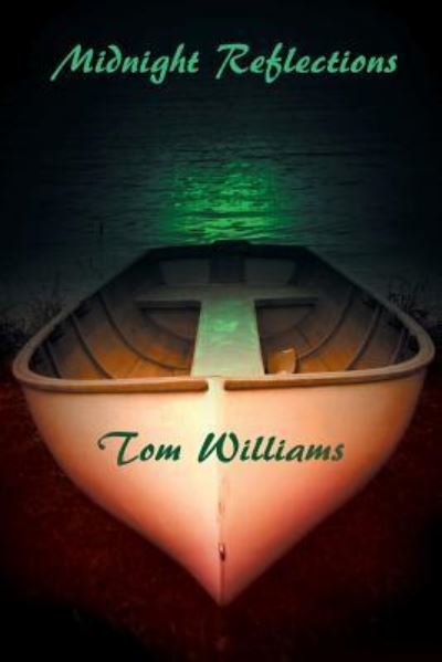 Cover for Tom Williams · Midnight Reflections (Taschenbuch) (2018)