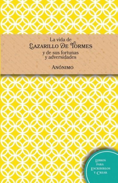 Cover for Anonimo · El Lazarillo De Tormes (Pocketbok) (2015)