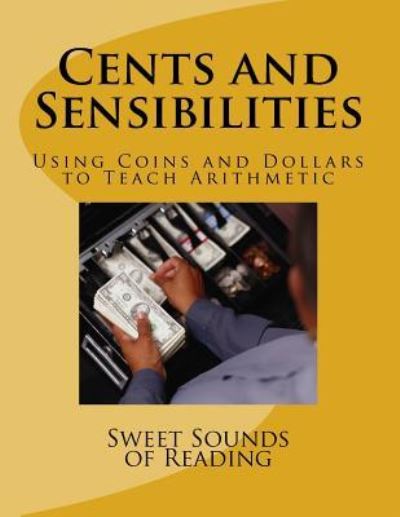 Cover for Sweet Sounds of Reading · Cents and Sensibilities (Paperback Book) (2016)