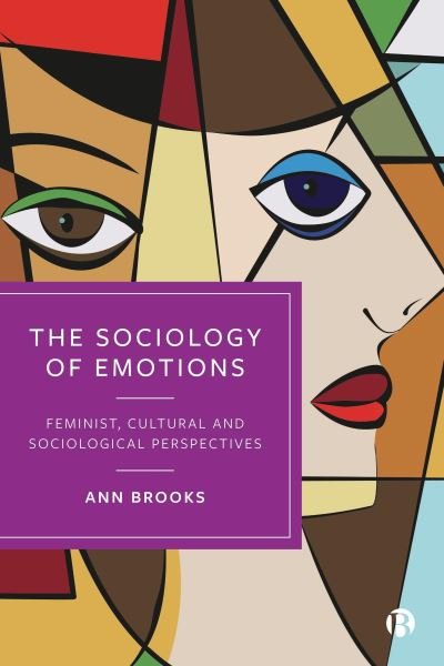 Cover for Ann Brooks · The Sociology of Emotions: Feminist, Cultural and Sociological Perspectives (Paperback Book) (2024)